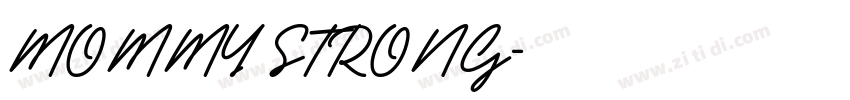 MOMMY STRONG字体转换